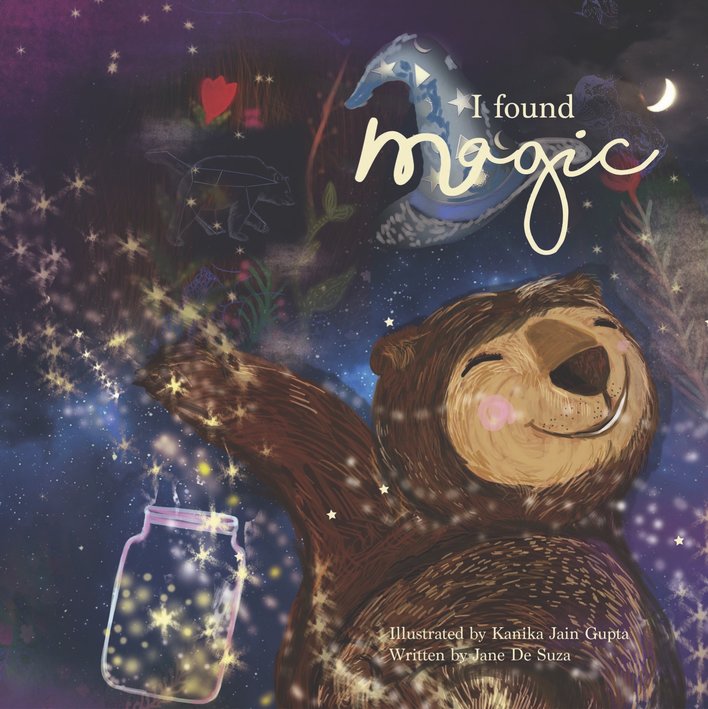 I found Magic (written by Jane De Suza, Illustrated by Kanika Gupta)